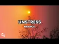Nhance - Unstress (lyrics)