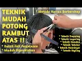 Download Lagu 12 Menit !! Kuasai Teknik Mudah potong rambut atas pakai gunting untuk Barber Pemula