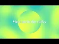 Meet Me in the Valley ~ Tasha Layton ~ lyric video