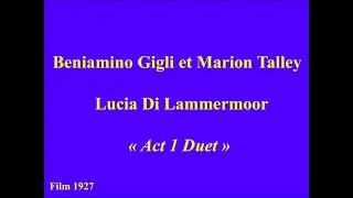 Download Beniamino Gigli et Marion Talley    Lucia Di Lammermoor   Act 1 Duet   Film 1927 MP3