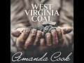 West Virginia Coal - Amanda Cook