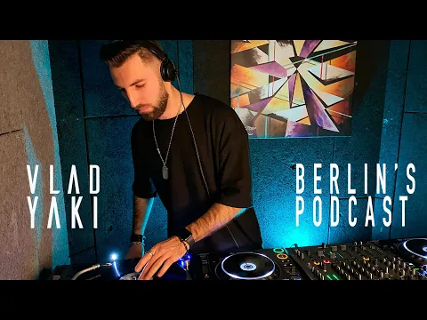 Download MP3 Vlad Yaki - Berlin’s Podcast #1 [Melodic Techno & Indie Dance Mix]