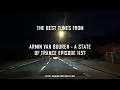 Best of ASOT1157 | Seven Lions & Andrew Bayer feat. Fiora – Places I Belong AND MORE