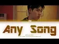 Download Lagu ZICO (지코) - Any song (아무노래) (Color Coded Lyrics/Eng/Rom/Han/가사)