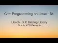 C Programming on Linux - Libxcb X C Binding Library Example