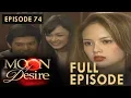 Moon of Desire | Full Episode 74