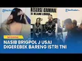 Download Lagu NASIB Brigpol J Usai Digerebek Mesum Bareng Pegawai Bank Ternyata Istri TNI di Bengkulu