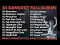 Lagu DJ DANGDUT  FULL ALBUM  REMIX NONSTOP || TAMPA IKLAN