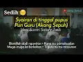 Download Lagu Syairan di tinggal pupus ku GURU (Lyric)- Santri salafi Tasik | Jang Selud