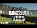 Download Lagu Usimamane \u0026 Rick Ross - Dangerous II (OFFICIAL MUSIC VIDEO)