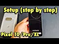 Pixel XL How to Setup step by step