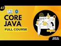 47 - Core JAVA