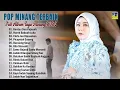 Lagu LAGU MINANG TERBARU 2025 Full Album Terbaik - Pop Minang Top Hits Viral Tiktok