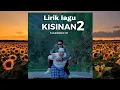 Download Lagu KISINAN 2 - Masddho | Lirik lagu
