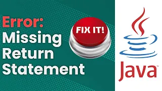 Missing Return Statement Error Java Tutorial