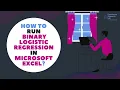 How to Run Binary Logistic Regression in Ms Excel