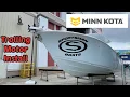 Minn Kota 100 Trolling Motor Install on a Sportsman 322