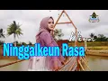Download Lagu NINA - NINGGALKEUN RASA (Official Music Video Gasentra)