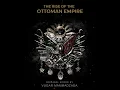Download Lagu The Rise of the Ottoman Empire