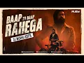 Download Lagu Baap To Baap Rahega dj remix by DJ MUSHU EDITS