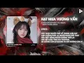 Lagu Hạt Mưa Vương Vấn (Minh Phùng Remix) - DungHoangPham | Hạt Mưa Vương Vấn Anh Giờ Nay Đang Nơi Đâu...