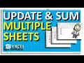 Update Multiple EXCEL sheets at once - Sum across multiple sheets EXCEL