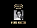 Slim Smith - Gypsy Woman