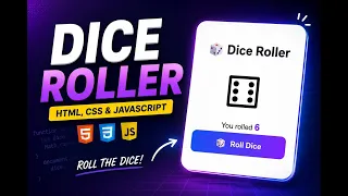 Dice Roller Using HTML CSS JavaScript JavaScript Mini Project