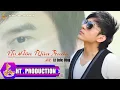 Lagu NỤ HÔN MÙA XUÂN - QUỐC DŨNG | ĐAN TRƯỜNG