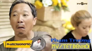 Tết Đến Rồi - Phạm Trưởng ft Trịnh Phong ( Offcial)