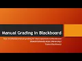 How to Attempt Manual Grading in Blackboard