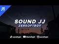 Download Lagu Sound JJ ZERSOFTBOY