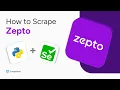 How to Scrape Zepto Product Data - Complete Python Selenium Tutorial 2025