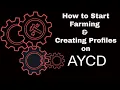 How To Farm And Jig Profiles Using AYCD