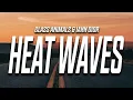 Heat waves (ft. Iann Dior) [all verses included]