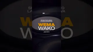 WEMA WAKO 19 01 2024 With KarwirwaLaura 