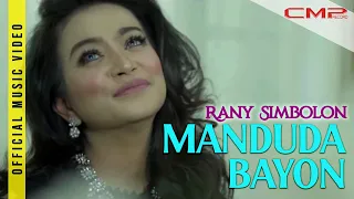 Download Rany Simbolon - Manduda Bayon (Official Music Video) lagu batak enak didengar saat kerja MP3