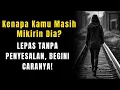 Download Lagu Cara Hapus Perasaan \u0026 Kembali Kendalikan semuanya!