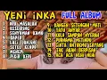 Download Lagu yeni inka \