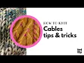 Knitting Cables - our best tips and tricks