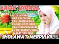Download Lagu VIRAL MELTING SHOLAWAT 2025 ‼️ MOST POPULAR YASSIRLANA