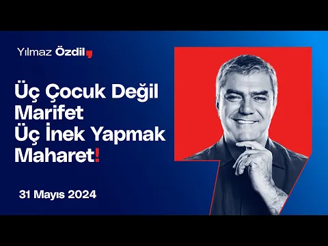 Download MP3 Üç Çocuk Değil Marifet Üç İnek Yapmak Maharet! - Yılmaz Özdil