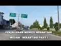 Download Lagu PERJALANAN MENUJU BERASTAGI PART 1 | LALU LINTAS RAMAI LANCAR | MEDAN - SUMUT