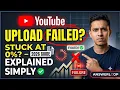 How to Fix YouTube Upload Failed Stuck Processing Problem 2026 Guide