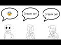 Dream on Speech bubble template meme