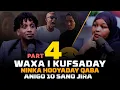 Download Lagu PART 4: WAXA IKUFSADAY NINKA HOYADEY QABA| BIKRO MATIHID IYIRI NINKI IGURSADAY