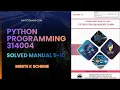 PYTHON PROGRAMMING 314004 Practical answer practical no 6 to 10 4th semester CO MSBTE