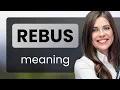 Rebus what is REBUS meaning