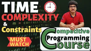 Time Complexity Analysis and Constraints Competitive Programming Course EP 10