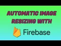 Firebase Image Resizing - Diligent Dev